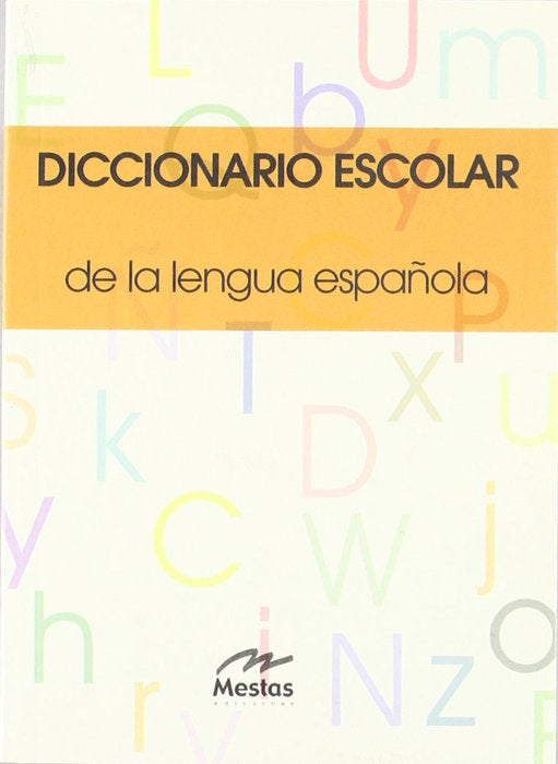 Diccionario Escolar de la Lengua Española, de Mestas, Ediciones | portada del libro