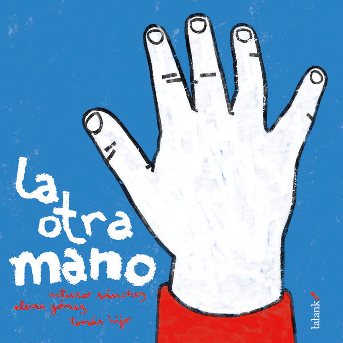 La otra mano, de Sánchez Hernández, Tomás | portada del libro