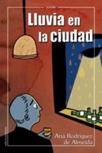 Lluvia en la ciudad, de RODRIGUEZ DE ALMEIDA | portada del libro