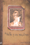 ADOLFO Y SUS MONSTRUOS, de ROSADO,JOAQUIN | portada del libro
