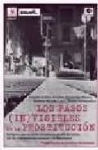 PASOS INVISIBLES DE LA PROSTITUCION,LOS, de Varios autores | portada del libro