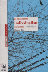 El anarquismo individualista en España (1923-1938), de DIEZ | portada del libro