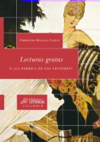 Lecturas gratas o ¿la fábrica de lectores?, de Christine Rivalan Guégo | portada del libro