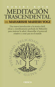 Meditación trascendental de Maharishi Mahesh Yogi, de ROTH,ROBERT | portada del libro