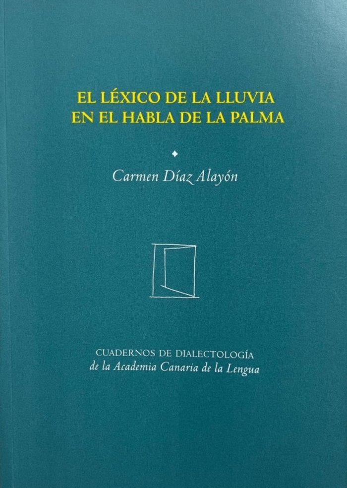 El léxico de la lluevia en el habla de La Palma, de Díaz Alayón, Carmen | portada del libro