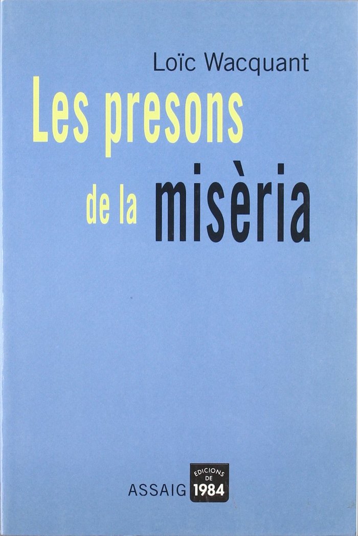 Les presons de la misèria, de Wacquant, Loïc | portada del libro