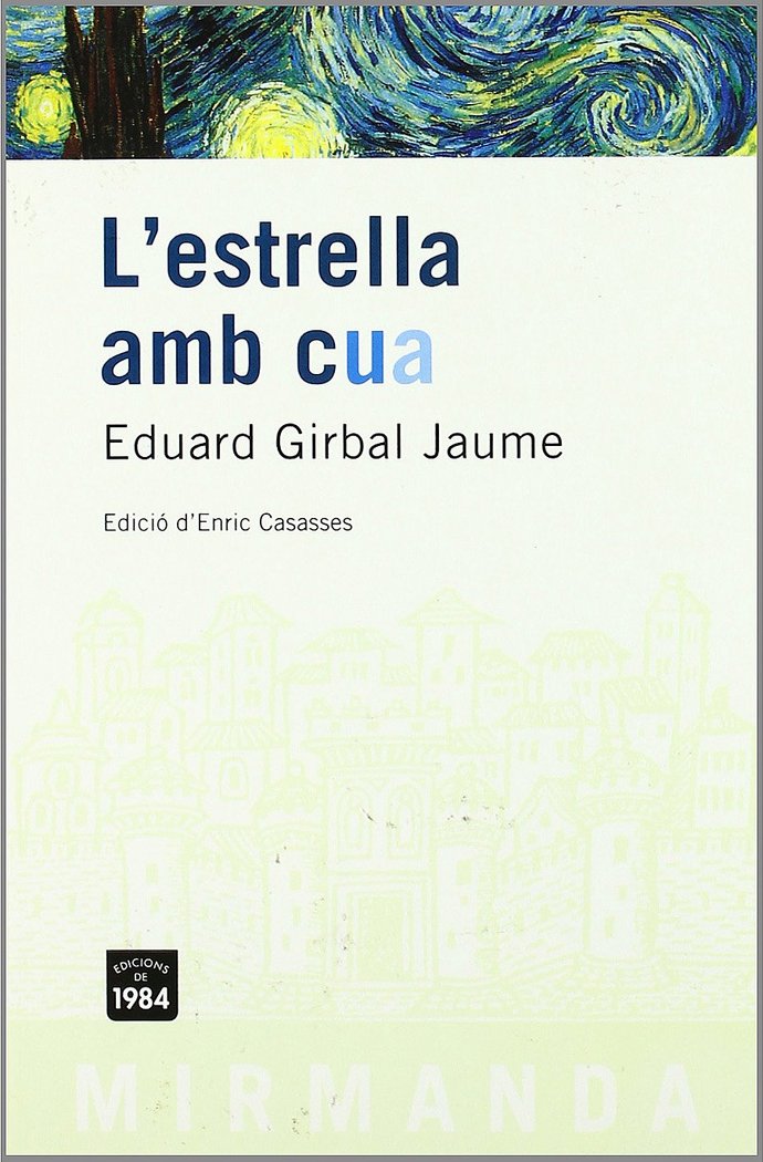 L'estrella amb cua, de Girbal Jaume, Eduard | portada del libro