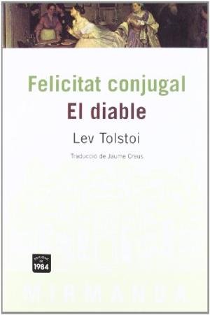 Felicitat conjugal/El diable, de Tolstoi, Lev | portada del libro