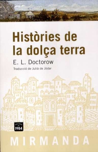 Històries de la dolça terra, de Doctorow, E. L. | portada del libro