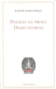 POEMAS EN PROSA DEDICATORIAS, de RILKE | portada del libro