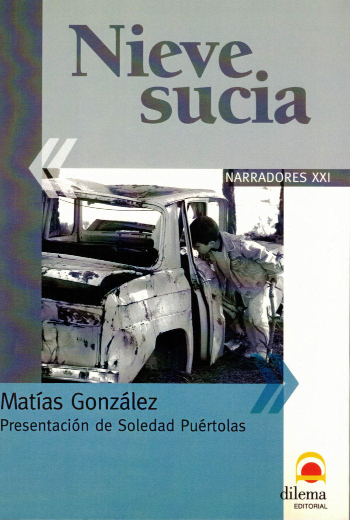 Nieve sucia, de González, Matías | portada del libro