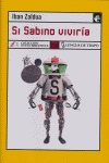 Si Sabino viviría, de Zaldua | portada del libro