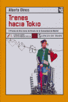 Trenes hacia Tokio, de Olmos, Alberto | portada del libro