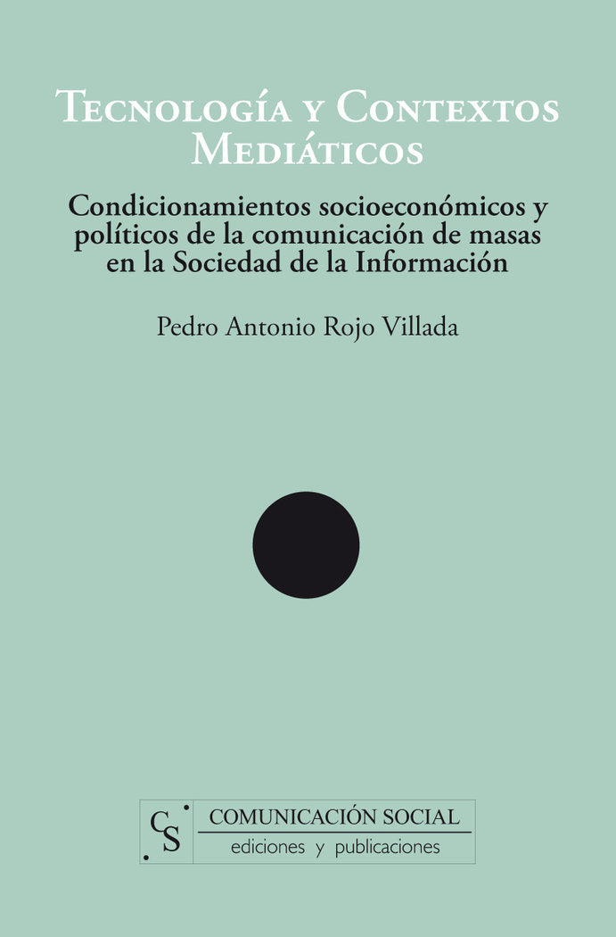 Tecnología y contextos mediáticos, de Rojo Villada, Pedro Antonio | portada del libro