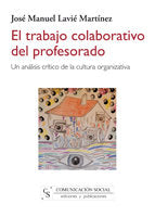 El trabajo colaborativo del profesorado, de Lavié Martínez, José Manuel | portada del libro