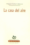 CASA DEL AIRE, de AVILA CABEZAS | portada del libro