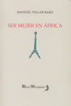 SER MUJER EN AFRICA, de VILLAR RASO | portada del libro