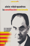 CONSTITUCION TRAICIONADA,LA, de VIDAL QUADRAS | portada del libro