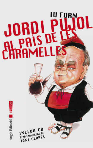 JORDI PUJOL AL PAIS DE LES CARAMELLES, de FORN PIQUE, IU | portada del libro
