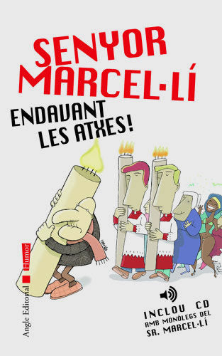 SENYOR MARCEL.LI, ENDAVANT LES ATXES!, de NOLLA, JAUME | portada del libro