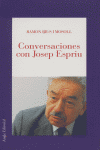 Conversaciones con Josep Espriu, de RIUS I MOSOLL | portada del libro