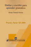 Hablar y escribir para aprender gramática, de Fontich Vicens | portada del libro