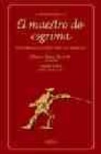 A PROPOSITO DE EL MAESTRO DE ESGRIMA, de Arturo Pérez-Reverte | portada del libro