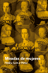 Miradas de mujeres, de García Pérez, Noelia | portada del libro