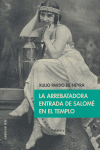 ARREBATADORA ENTRADA DE SALOME EN EL TEMPLO, de PARDO DE NEYRA | portada del libro