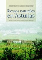 RIESGOS NATURALES EN ASTURIAS, de MENENDEZ DUARTE, ROSANA. JAVIER LASTRA F | portada del libro