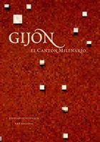 GIJON, EL CANTON MILENARIO, de PEDRO DE SILVA | portada del libro