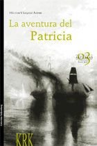 AVENTURA DEL PATRICIA, LA, de VAZQUEZ AZPIRI, HECTOR | portada del libro