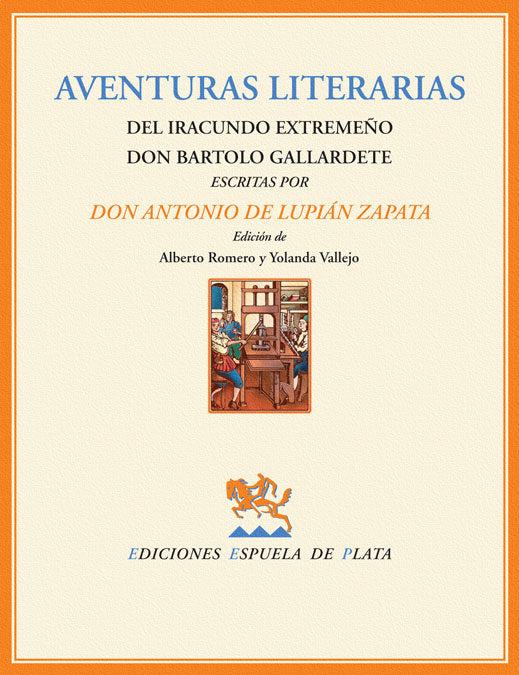 Aventuras literarias del iracundo extremeño Don Bartolo Gallardete, de Castro, Adolfo de | portada del libro