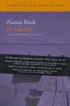 El nadador, de Bank, Zsuzsa | portada del libro