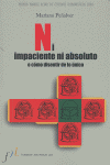 Ni impaciente ni absoluto o cómo disentir de lo único, de PAÑELVER | portada del libro