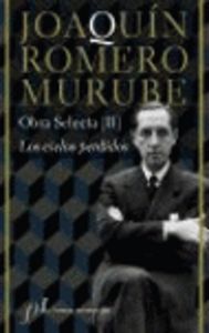 Obra selecta, de ROMERO MURUBE JOAQUIN | portada del libro
