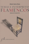 Temas e intérpretes flamencos, de ALBERTO GARCIA ULECIA | portada del libro
