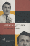 Alfonso Grosso o El milagro de la palabra, de JULIO MANUEL DE LA ROSA | portada del libro