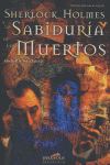 Sherlock Holmes y la sabidur¡a de los muertos, de MARTINEZ | portada del libro