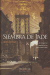 Siembra de jade, de Irvine | portada del libro