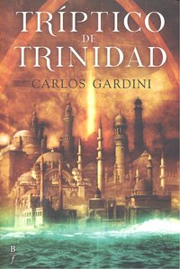 Tríptico de Trinidad, de Gardini, Carlos | portada del libro