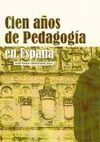 Cien años de pedagogía en España, de Hernández Díaz | portada del libro