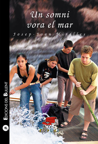 UN SOMNI VORA EL MAR, de MIRALLES TORLA, JOSEP JOAN | portada del libro