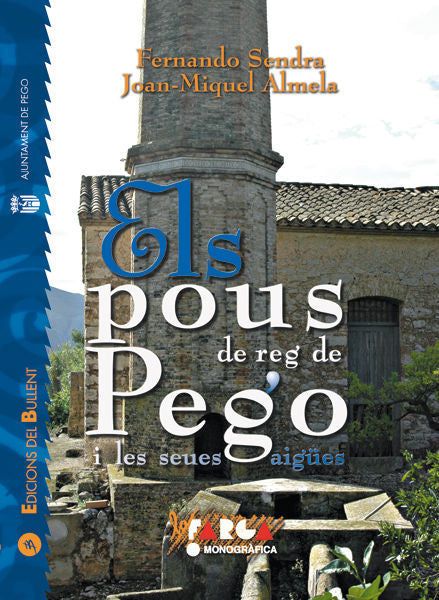 Els pous de reg de Pego i les seues aigües, de ALMELA COTS, JOAN MIQUEL | portada del libro