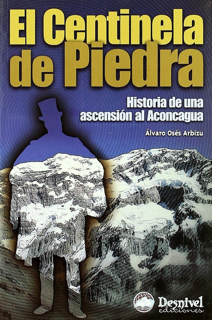 CENTINELA DE PIEDRA, EL, de OSES ARBIZU | portada del libro