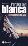 POR SER TAN BLANCA, de SALLENT VILANOVA | portada del libro