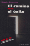 Camino hacia el exito, el, de Desrosby | portada del libro
