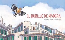 EL BUBILLO DE MADERA, de CAPDEVILA GISBERT, FRANCESC | portada del libro