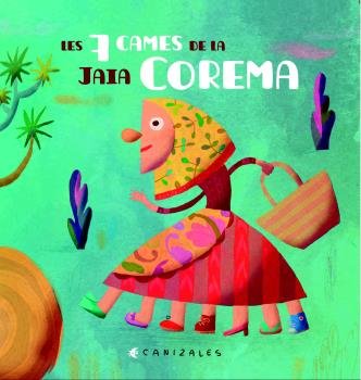 LES SET CAMES DE LA JAIA COREMA, de Jiménez Canizales | portada del libro