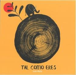 Tal como eres, de mata tamayo, Ivan | portada del libro